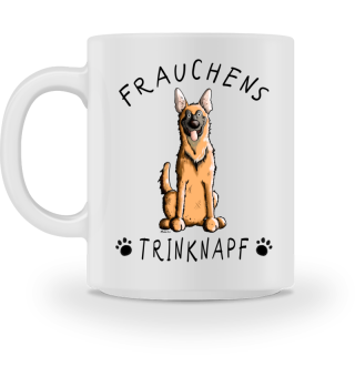 Frauchens Trinknapf Malinois Tasse 