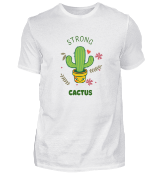 Strong Cactus Cute Funny Cactus Lover