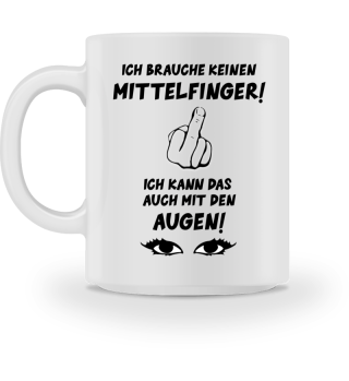 Keinen Mittelfinger, mit den Augen Tasse