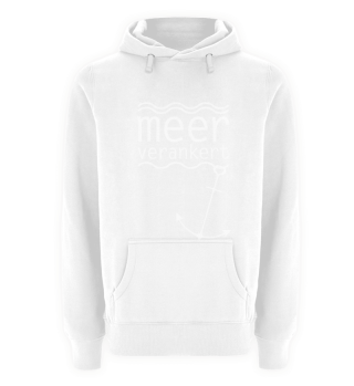 meerverankert Hoodie Unisex