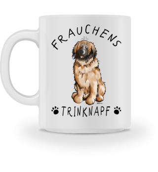Frauchens Trinknapf Leonberger Tasse