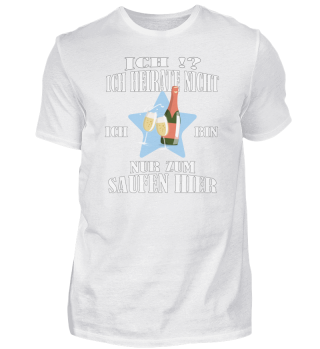 Hochzeit nur zum Saufen hier