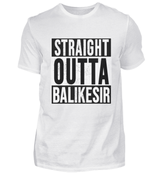 Straight Outta Balikesir T-Shirt 10