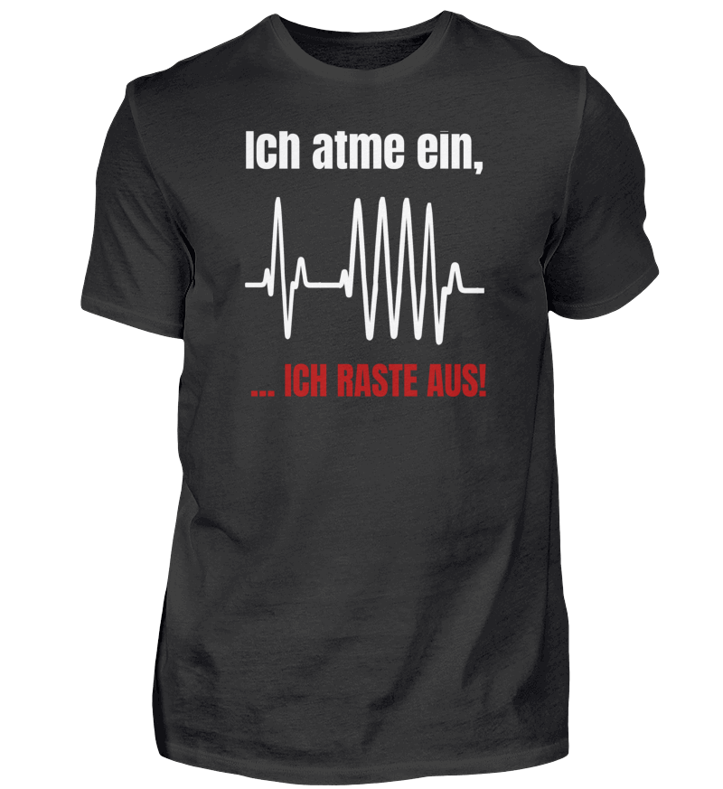 Ich Atme Ein Ich Raste Aus
